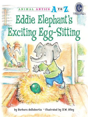 cover image of Eddie Elephant's Exciting Egg-Sitting